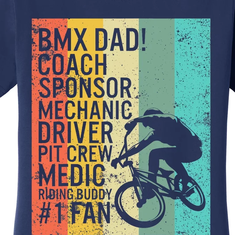 BMX Dad Coach Medic Riding Buddy 1 Fan Fathers Day Grandpa Women's T-Shirt