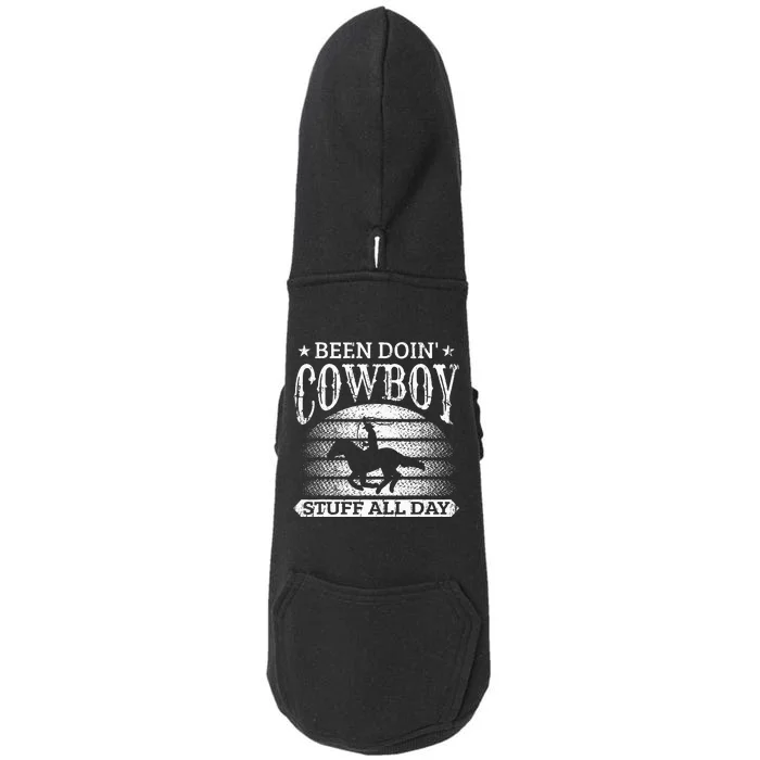 Been Doing Cow Stuff All Day Roping Racing Horse Riding Doggie 3-End Fleece Hoodie