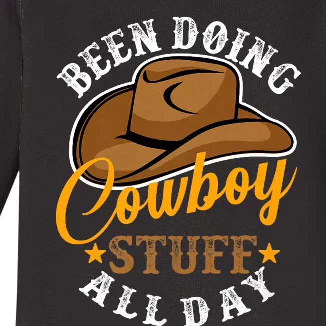 Been Doing Cowboy Stuff All Day Cowgirl Country Western Baby Long Sleeve Bodysuit