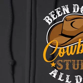 Been Doing Cowboy Stuff All Day Cowgirl Country Western Full Zip Hoodie