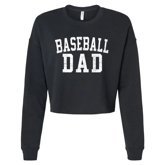 Baseball Dad Classic Bold Font Fathers Day Daddy Cropped Pullover Crew