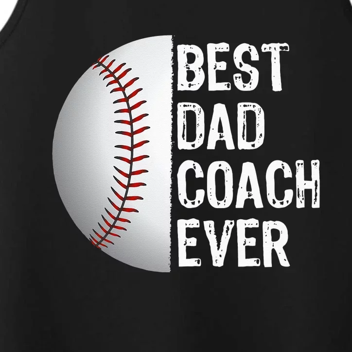 Best Dad Coach Ever Funny Baseball For Sport Lovers Performance Tank