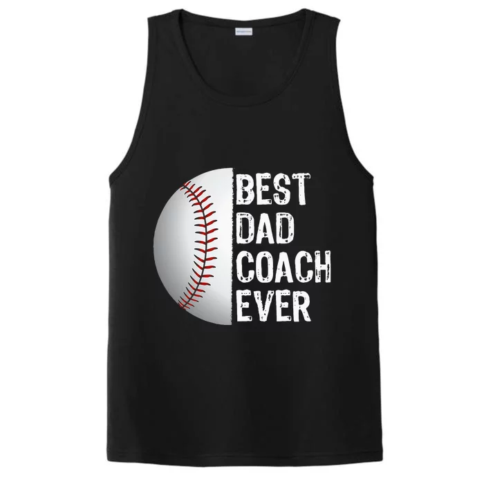 Best Dad Coach Ever Funny Baseball For Sport Lovers Performance Tank