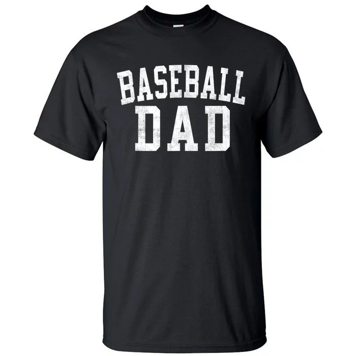 Baseball Dad Classic Bold Font FatherS Day Daddy Tall T-Shirt