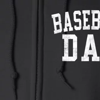 Baseball Dad Classic Bold Font FatherS Day Daddy Full Zip Hoodie