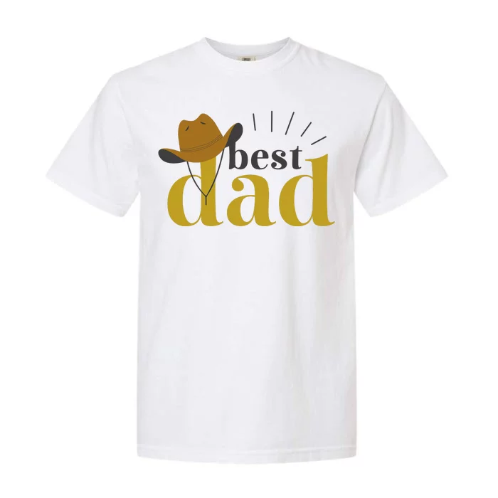 Best Dad Cowboy Garment-Dyed Heavyweight T-Shirt