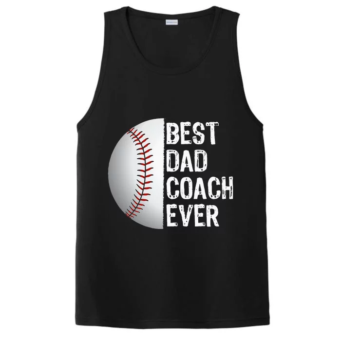 Best Dad Coach Ever Funny Baseball Tee For Sport Lovers Performance Tank