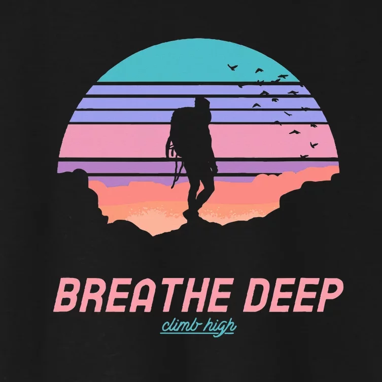 Breathe Deep Climb High Hiking Camping Backpacking Women's Crop Top Tee