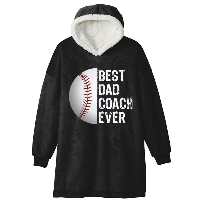 Best Dad Coach Ever Funny Baseball Tee for Sport Lovers Hooded Wearable Blanket