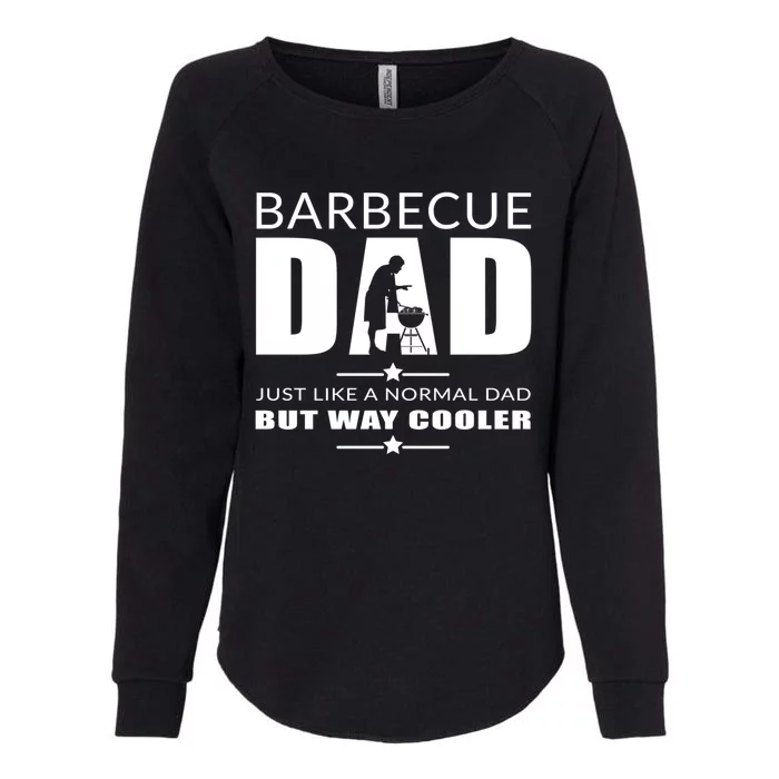 Barbecue Dad Cute Gift Womens California Wash Sweatshirt