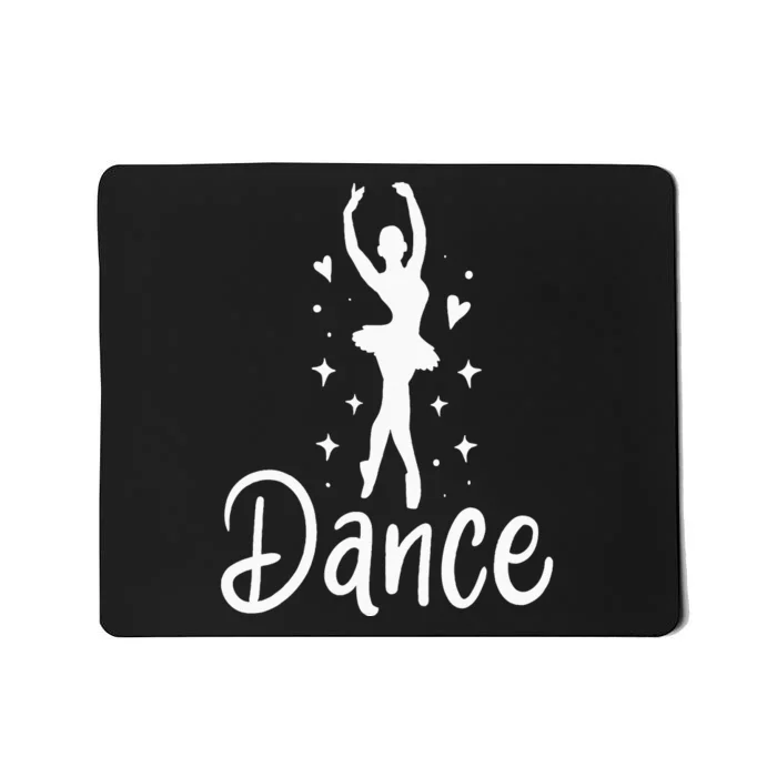 Ballet Dancer Dancing Dance School Ballet Lover Gift Mousepad