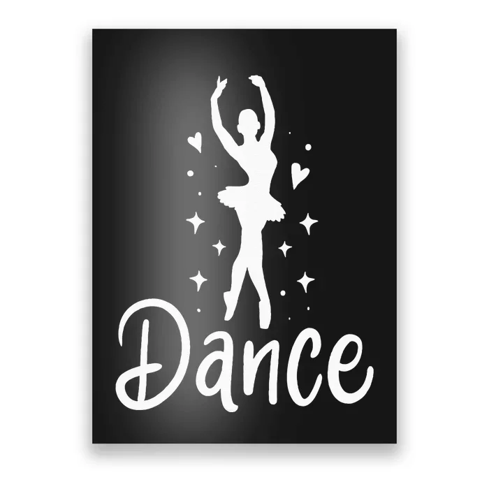 Ballet Dancer Dancing Dance School Ballet Lover Gift Poster