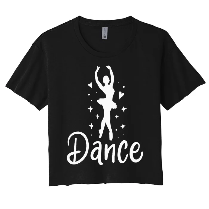 Ballet Dancer Dancing Dance School Ballet Lover Gift Women's Crop Top Tee