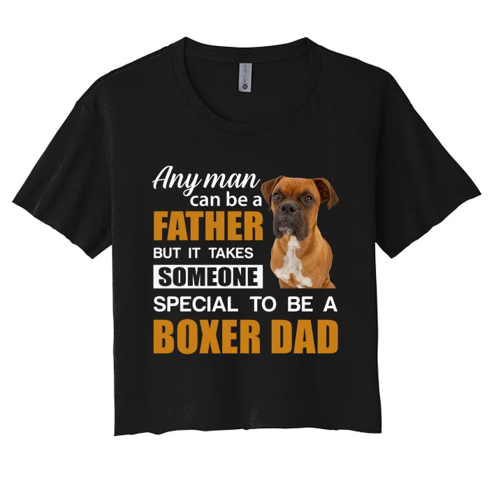 Boxer Dad Dog Lovers Fathers Day Women's Crop Top Tee