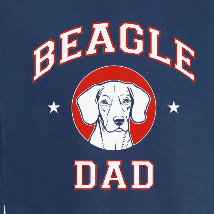 Beagle Dad Dog Father Garment-Dyed Sweatshirt