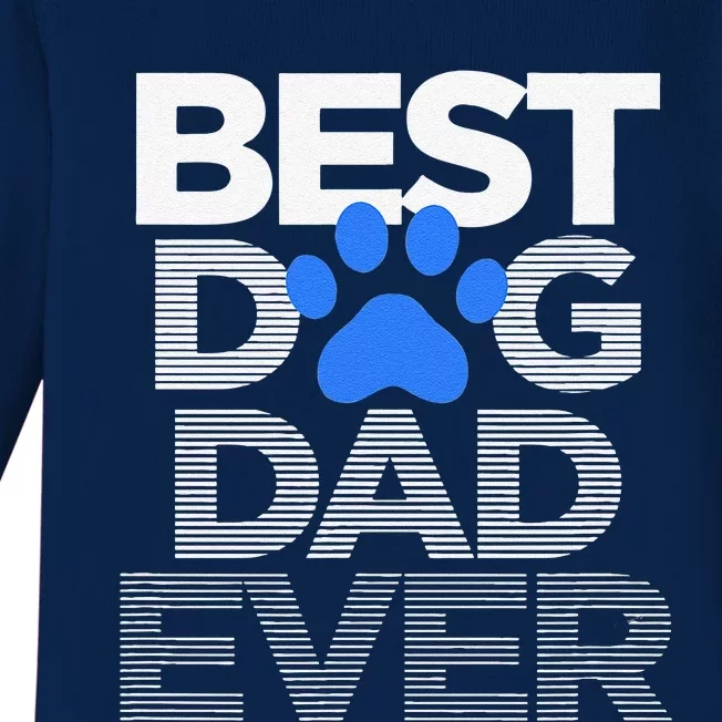 Best Dog Dad Ever Husband Fathers Day Gifts Baby Long Sleeve Bodysuit