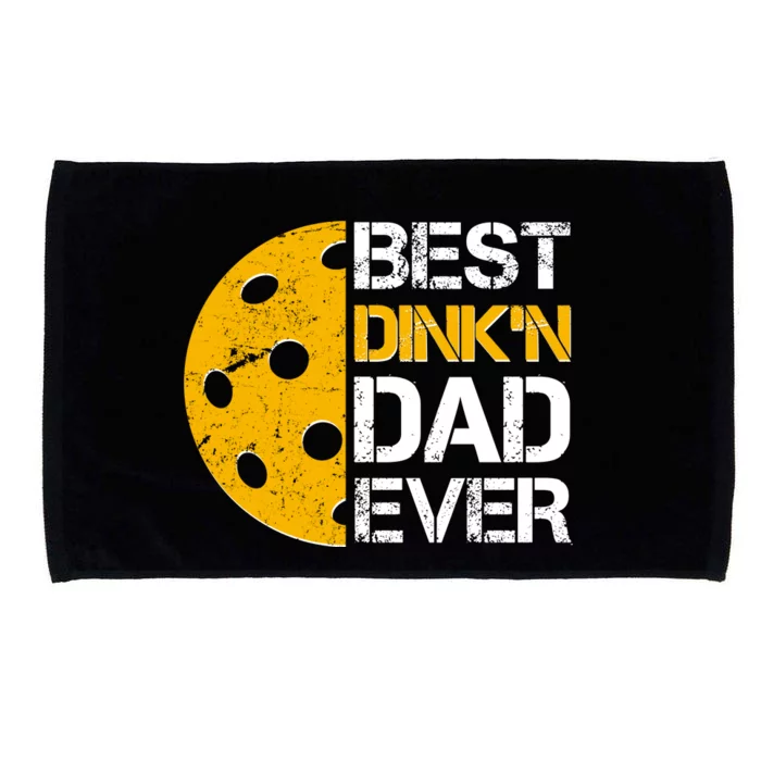 Best Dinkn Dad Ever Pickle Ball Microfiber Hand Towel