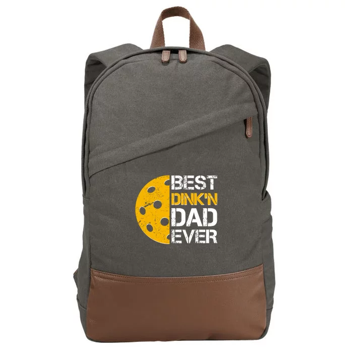 Best Dinkn Dad Ever Pickle Ball Cotton Canvas Backpack