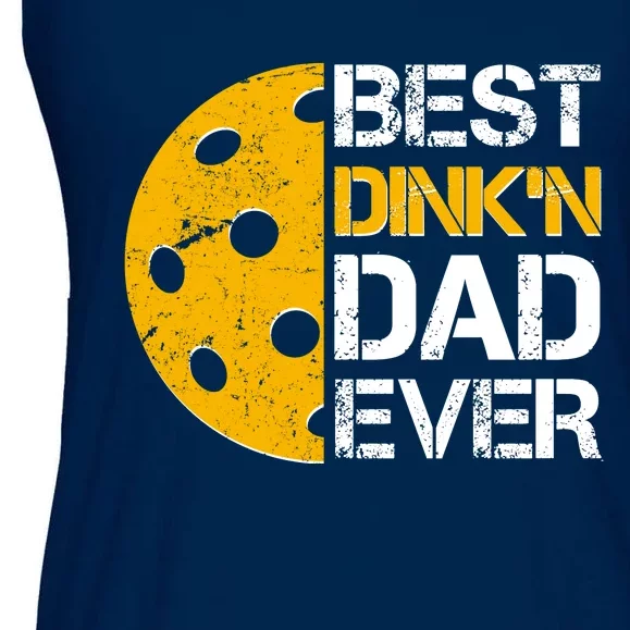 Best Dinkn Dad Ever Pickle Ball Ladies Essential Flowy Tank