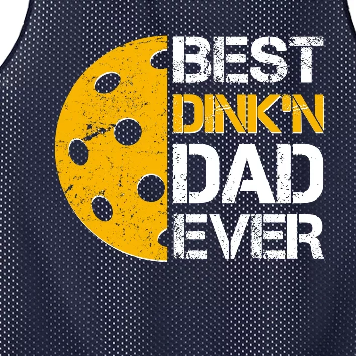 Best Dinkn Dad Ever Pickle Ball Mesh Reversible Basketball Jersey Tank