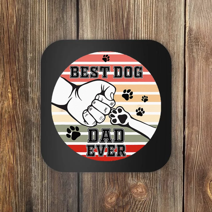 Best Dog Dad Ever Dog Dad Gift Coaster