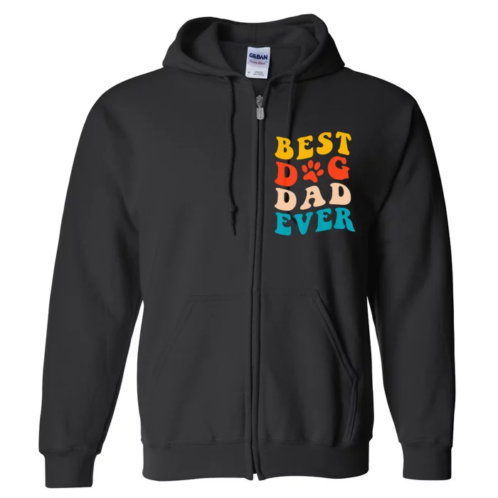 Best Dog Dad Ever Fathers Day Dog Dad Retro Vintage Full Zip Hoodie