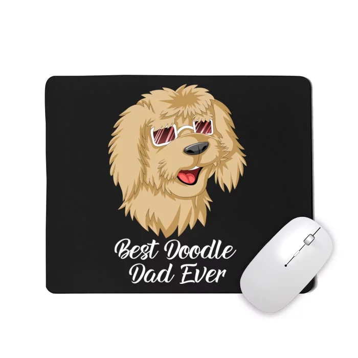 Best Doodle Dad Ever Mousepad