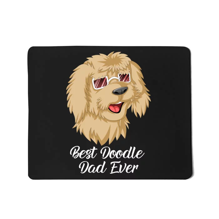 Best Doodle Dad Ever Mousepad