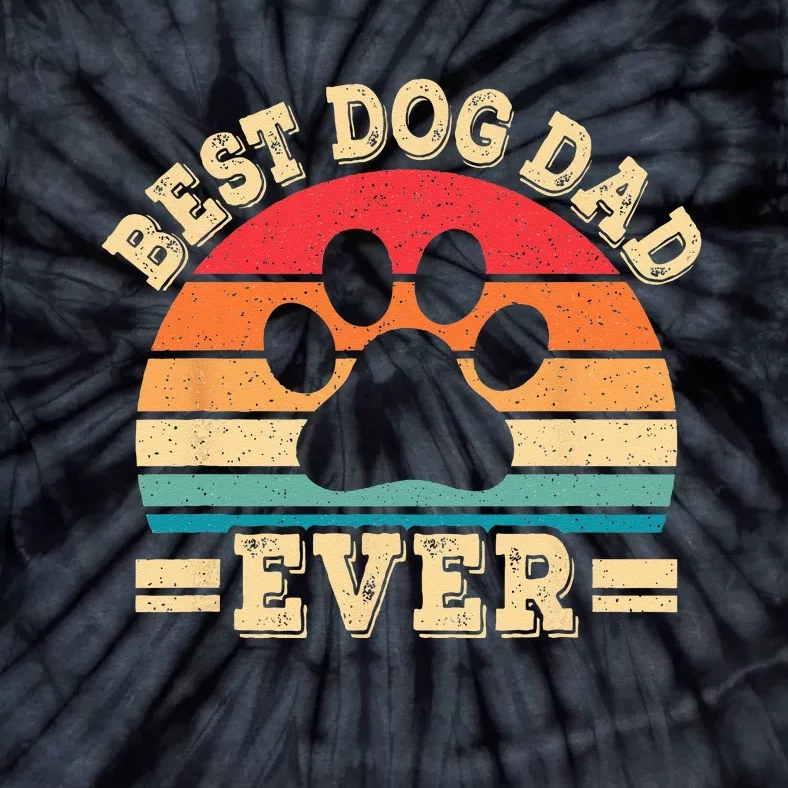 Best Dog Dad Ever Funny Dog Paw Daddy Father Retro Dog Lover Tie-Dye T-Shirt