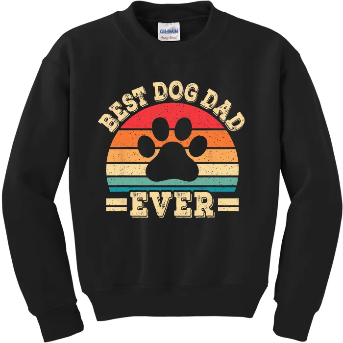 Best Dog Dad Ever Funny Dog Paw Daddy Father Retro Dog Lover Kids Sweatshirt