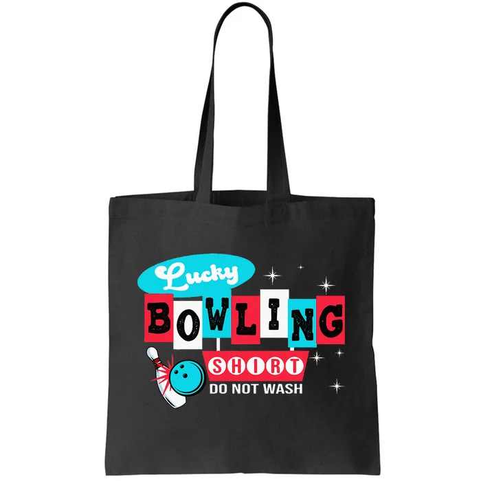 Bowling Design Do Not Wash This Is My Lucky Bowling Tote Bag