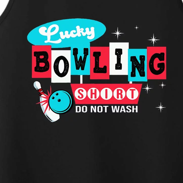 Bowling Design Do Not Wash This Is My Lucky Bowling Performance Tank