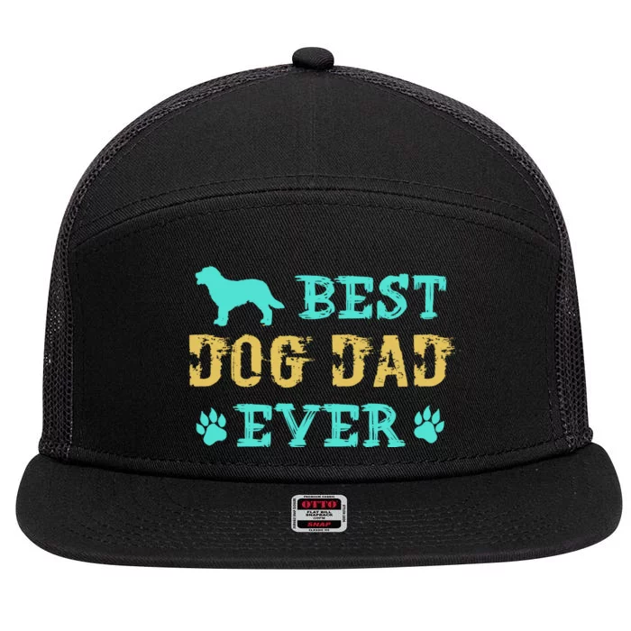 Best Dog Dad Ever Funny Dog Dad Ever 7 Panel Mesh Trucker Snapback Hat