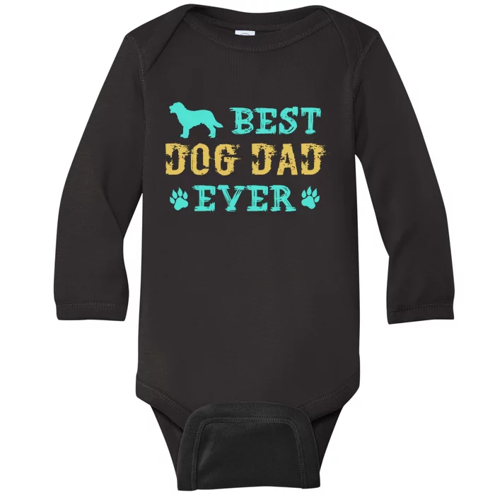 Best Dog Dad Ever Funny Dog Dad Ever Baby Long Sleeve Bodysuit