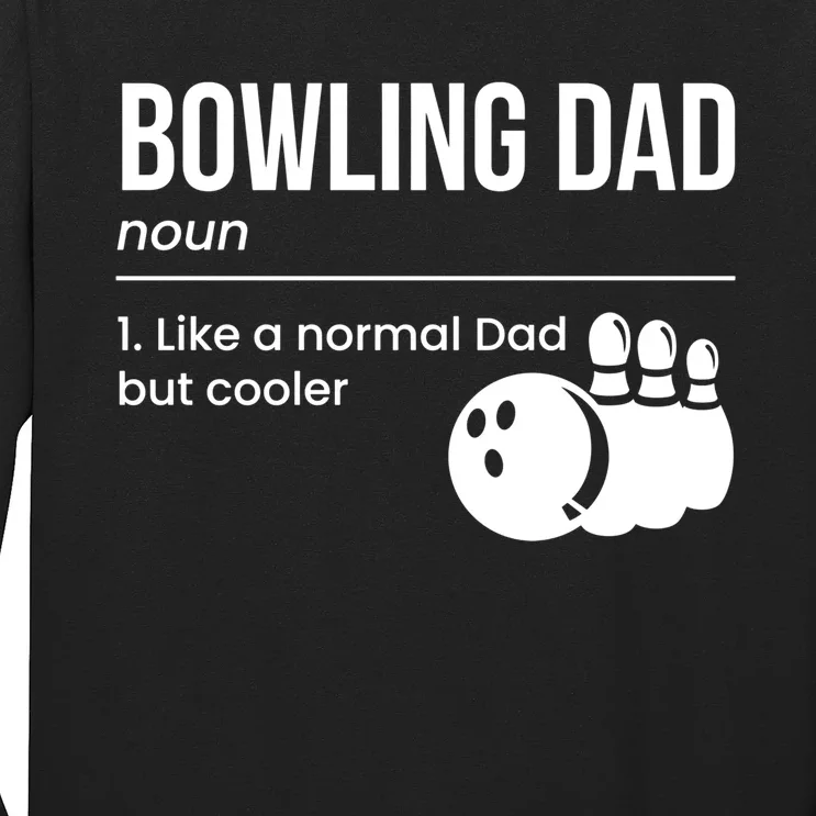 Bowling Dad Definition Gift Long Sleeve Shirt