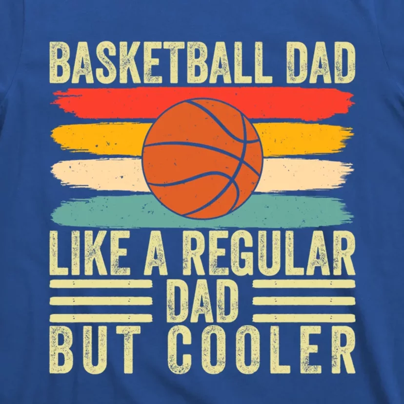 Basketball Dad Design Father Day Basketball Father Cute Gift T-Shirt