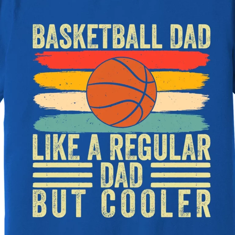 Basketball Dad Design Father Day Basketball Father Cute Gift Premium T-Shirt