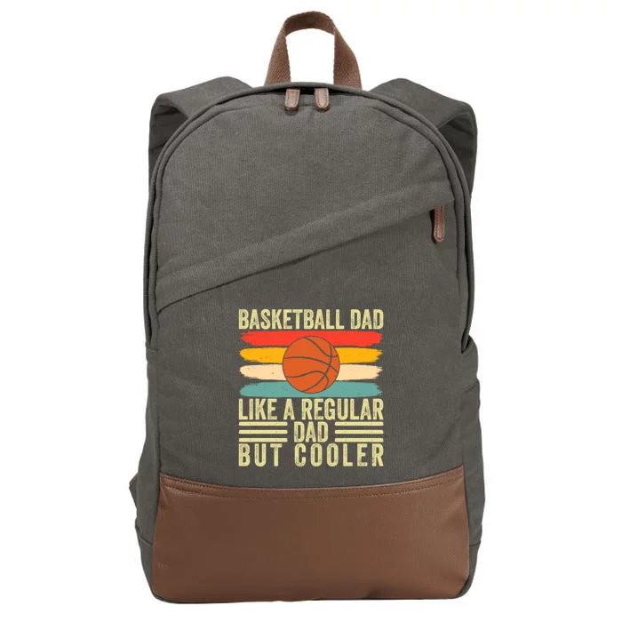 Basketball Dad Design Father Day Basketball Father Cute Gift Cotton Canvas Backpack