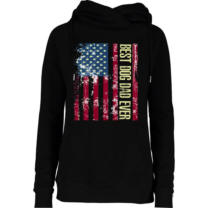 Best Dog Dad Ever Gift American Flag Fathers Day Womens Funnel Neck Pullover Hood