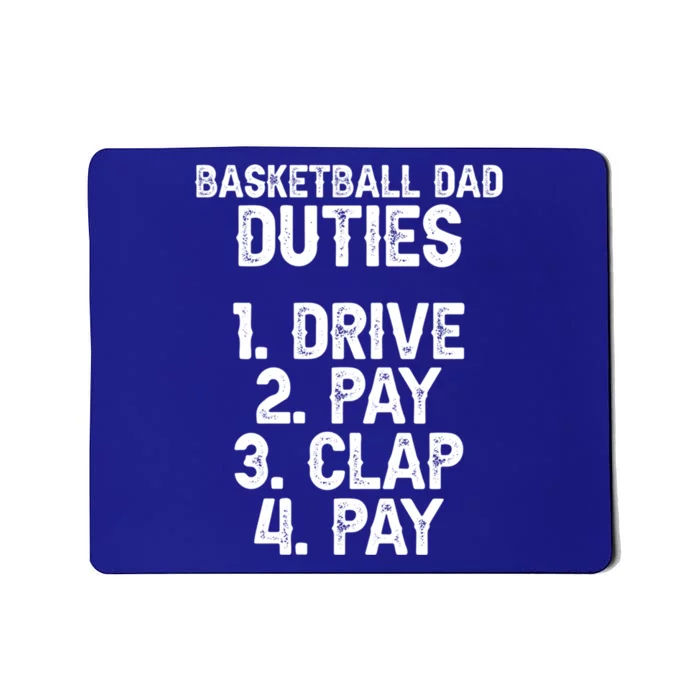 Basketball Dad Duties Dad Of A Basketball Player Father Cute Gift Mousepad