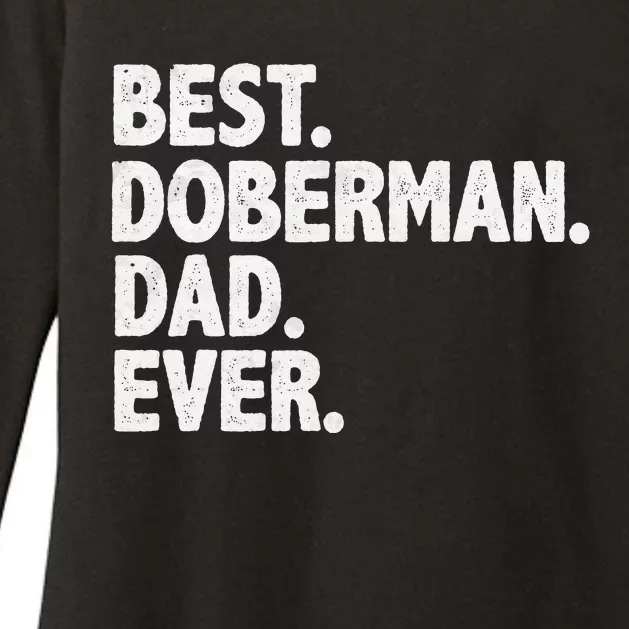 Best Doberman Dad Ever Funny Dog Owner Father's Day Womens CVC Long Sleeve Shirt