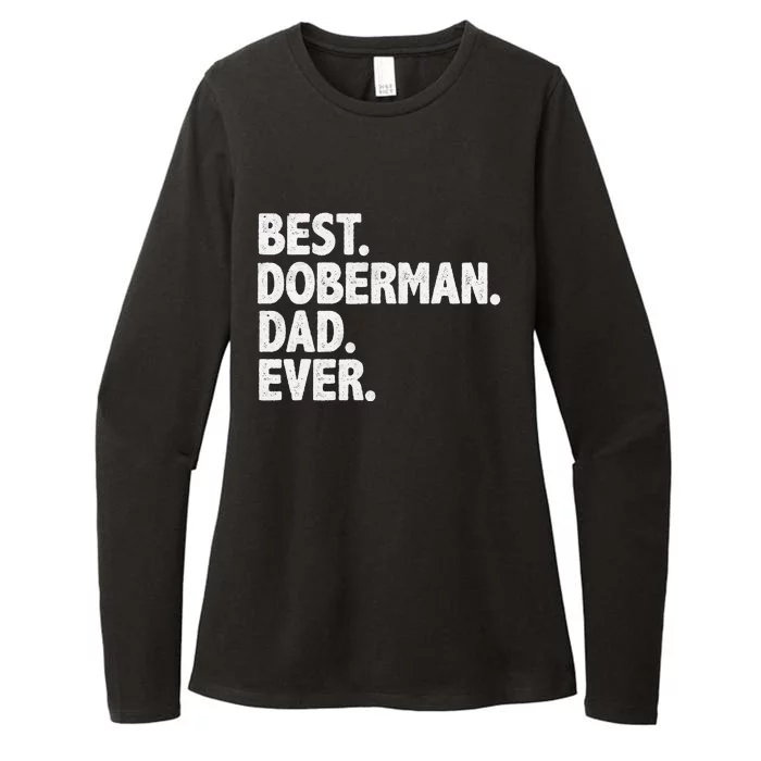 Best Doberman Dad Ever Funny Dog Owner Father's Day Womens CVC Long Sleeve Shirt