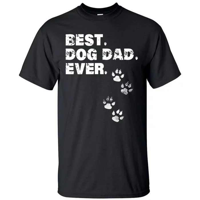 Best Dog Dad Ever Tall T-Shirt