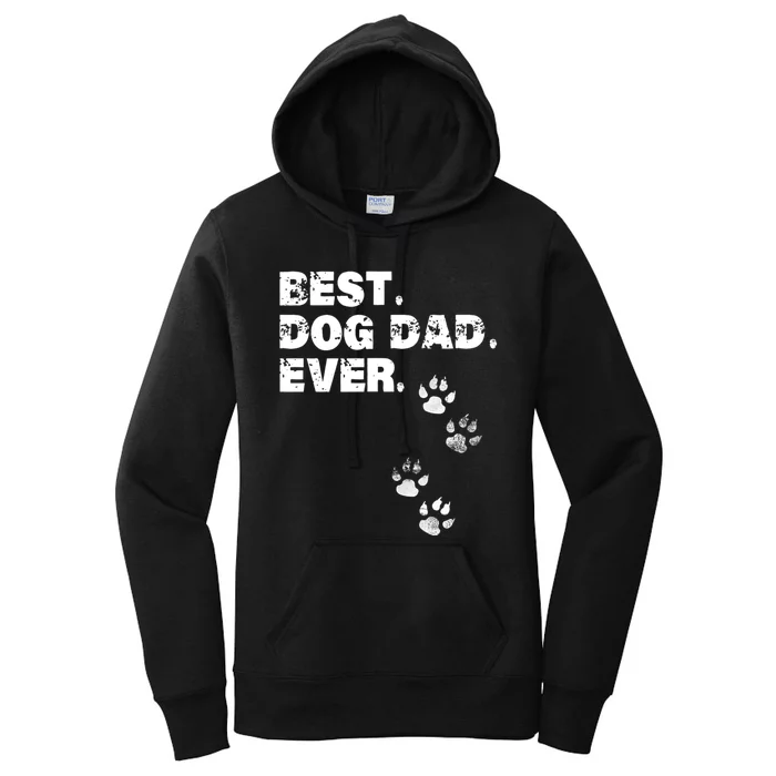 Best Dog Dad Ever Women's Pullover Hoodie