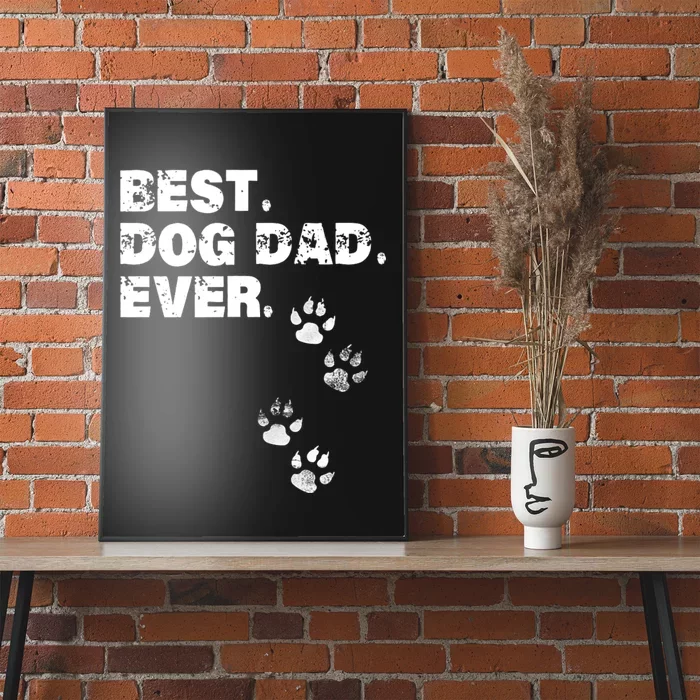 Best Dog Dad Ever Poster