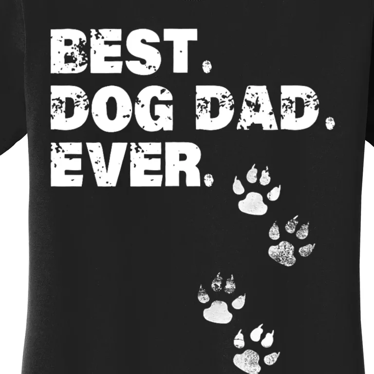 Best Dog Dad Ever Women's T-Shirt