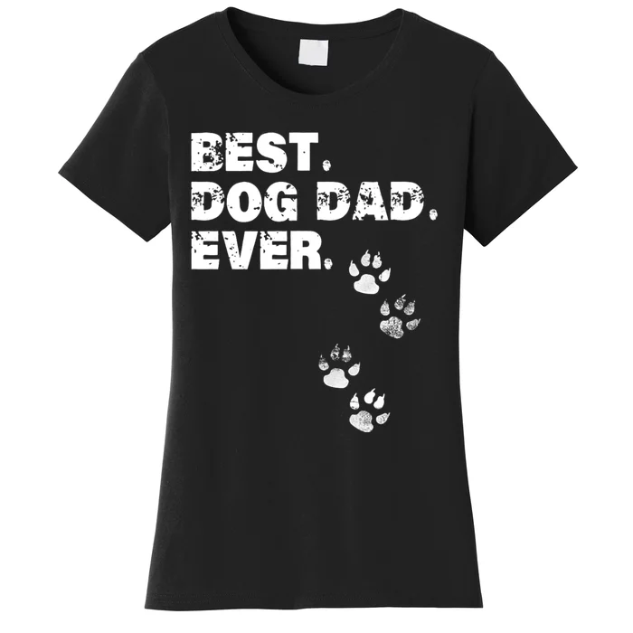 Best Dog Dad Ever Women's T-Shirt