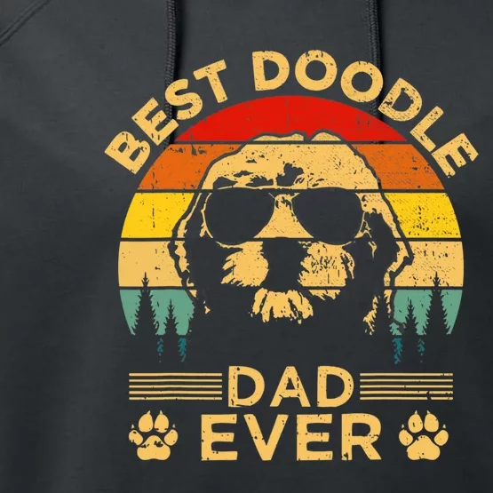 Best Doodle Dad Ever Fathers Day Funny Goldendoodle Dog Gift Performance Fleece Hoodie