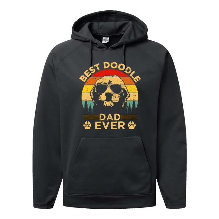 Best Doodle Dad Ever Fathers Day Funny Goldendoodle Dog Gift Performance Fleece Hoodie