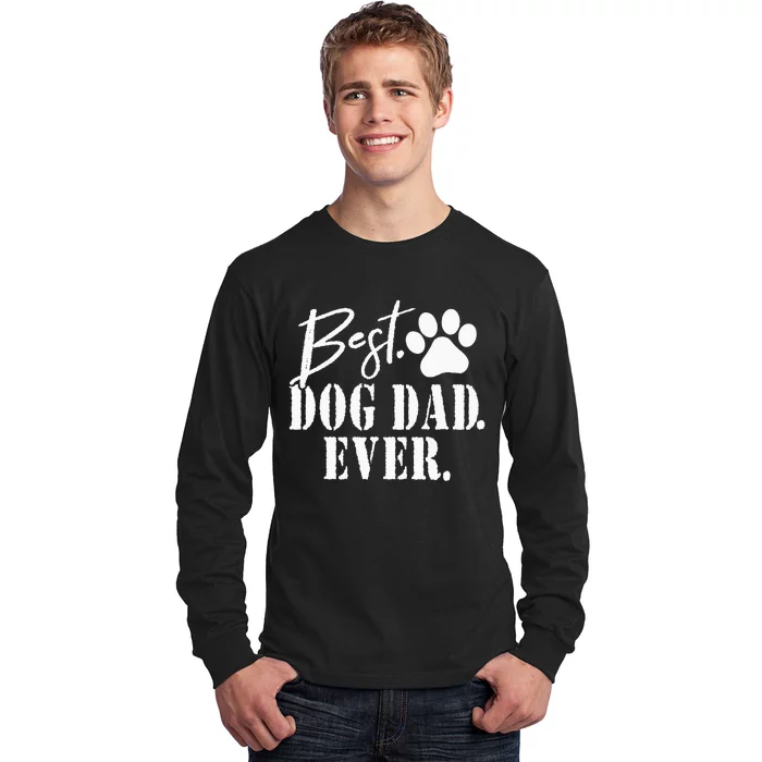 Best Dog Dad Ever Father's Day Long Sleeve Shirt